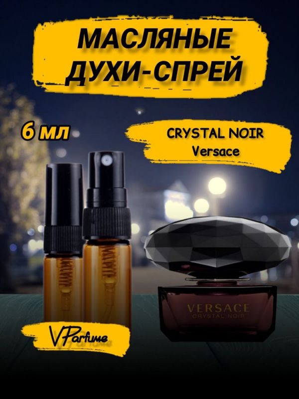 Versace Crystal Noir Versace oil perfume spray (6 ml)